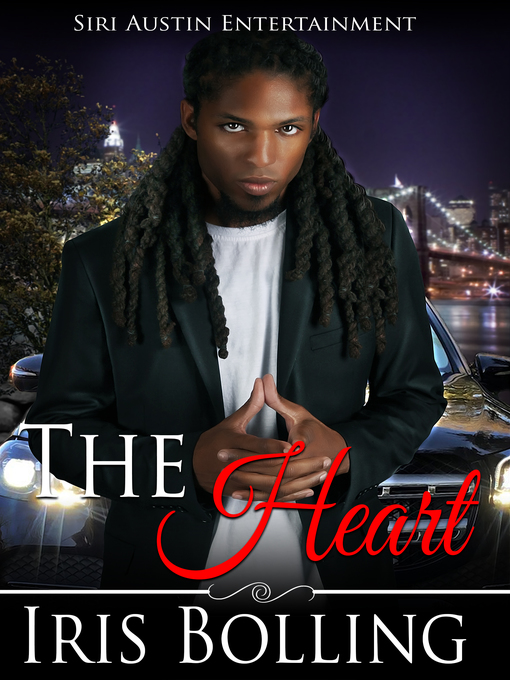 Title details for The Heart by Iris Bolling - Available